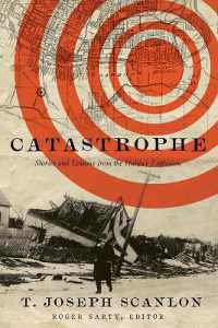 Catastrophe : Stories and Lessons from the Halifax Explosion