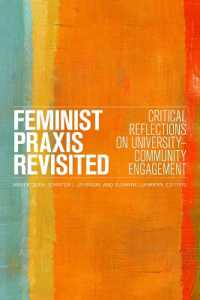 Feminist Praxis Revisited : Critical Reflections on University-Community Engagement
