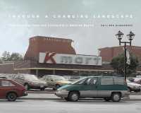Through a Changing Landscape : Photographing Place and Community in Waterloo Region