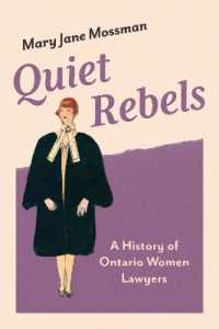 Quiet Rebels : A History of Ontario Women Lawyers