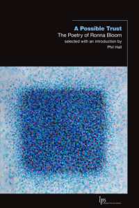 A Possible Trust : The Poetry of Ronna Bloom (Laurier Poetry)