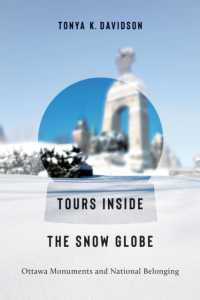 Tours inside the Snow Globe : Ottawa Monuments and National Belonging