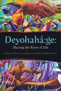 Deyohahá:ge : Sharing the River of Life (Indigenous Imaginings)
