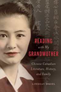 Reading with My Grandmother : Chinese Canadian Literature, History, and Family