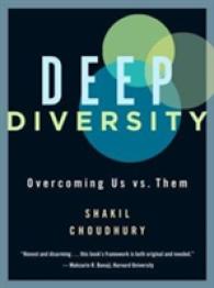 Deep Diversity : Overcoming Us vs. Them