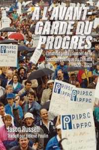 A l'Avant-Garde Du Progrès : L'Institut Professionnel de la Fonction Publique Du Canada 1920-2020