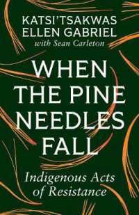 When the Pine Needles Fall : Indigenous Acts of Resistance