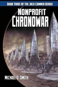 Nonprofit Chronowar : Book Three of the Jack Commer Series （Large Print）