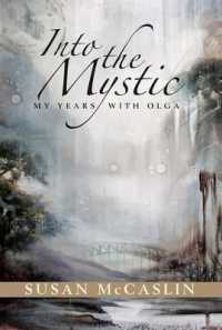 Into the Mystic : My Years with Olga (Inanna Memoir)