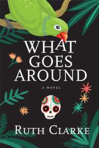 What Goes around (Inanna Poetry & Fiction)