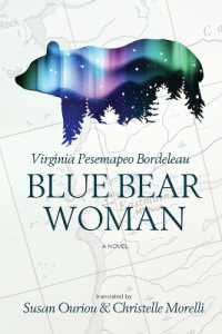 Blue Bear Woman (Inanna Poetry & Fiction)