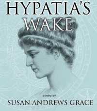 Hypatia's Wake (Inanna Poetry & Fiction)