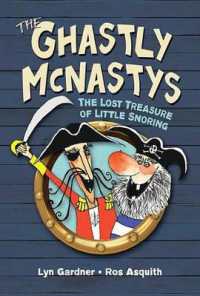 The Ghastly McNastys: The Lost Treasure of Little Snoring (Ghastly Mcnastys)