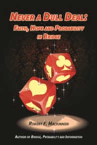 Never a Dull Deal : Faith, Hope and Probability in Bridge