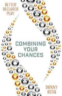 Combining Your Chances : Improving Your Declarer Play