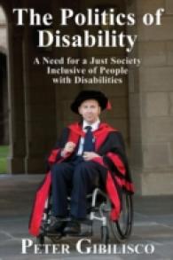 The Politics of Disability: A Need for a Just Society Inclusive of People with Disabilities
