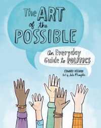 Art of the Possible: An Everyday Guide to Politics