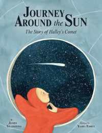 Journey around the Sun: The Story of Halley's Comet