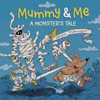 Mummy & Me: A Monster's Tale