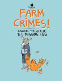 Farm Crimes: Cracking the Case of the Missing Egg (Farm Crimes)