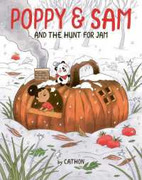 Poppy and Sam and the Hunt for Jam (Poppy and Sam)