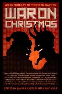 War on Christmas : An Anthology of Tinseled Mayhem