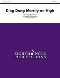 Ding Dong Merrily on High : Conductor Score (Eighth Note Publications)
