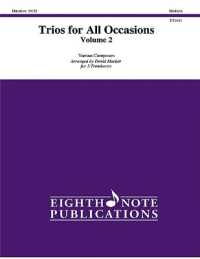 Trios for All Occasions, Vol 2 : 3 Trombones, Score & Parts (Eighth Note Publications)
