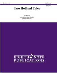 Two Holland Tales : Score & Parts (Eighth Note Publications)