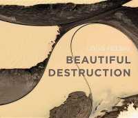 Beautiful Destruction
