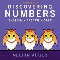Discovering Numbers: English * French * Cree - Updated Edition （Board Book）
