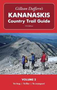 Gillean Daffern's Kananaskis Country Trail Guide 5th Edition: Volume 2 West Bragg-The Elbow-The Jumpingpound : West Bragg, the Elbow, the Jumpingpound （5TH）