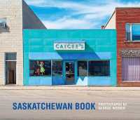Saskatchewan Book : Photographs by George Webber