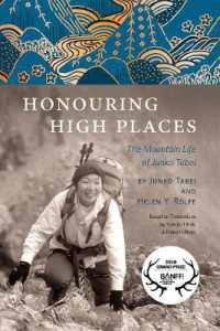 Honouring High Places : The Mountain Life of Junko Tabei