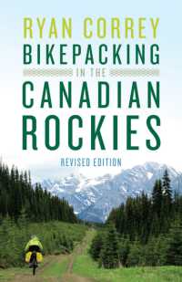 Bikepacking in the Canadian Rockies — Revised Edition （Revised）