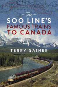 The Soo Line's Famous Trains to Canada : Canadian Pacific's Secret Weapon