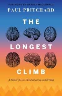 The Longest Climb : Back from the Abyss