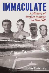 Immaculate : A History of Perfect Innings in Baseball