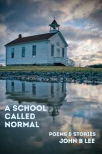 A School Called Normal : Poems & Stories