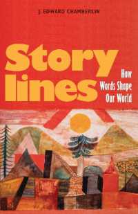 Storylines : How Words Shape Our World