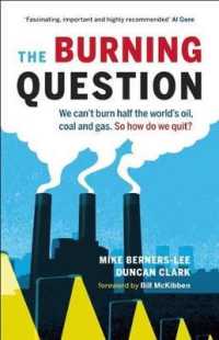 The Burning Question : We Can't Burn Half the World's Oil, Coal, and Gas. So How Do We Quit?