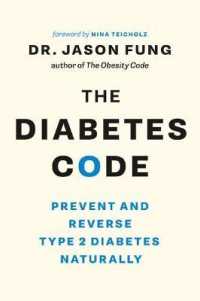 ジェイソン・ファン『トロント最高の医師が教える世界最有効の糖尿病対策』（原書）<br>The Diabetes Code : Prevent and Reverse Type 2 Diabetes Naturally