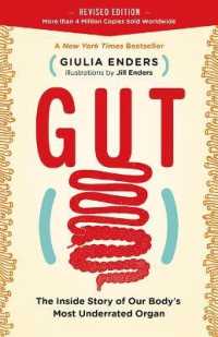ジュリア・エンダース著『おしゃべりな腸』（英訳）<br>Gut : The inside Story of Our Body's Most Underrated Organ (Revised Edition) （Revised）