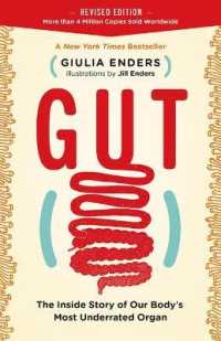 Gut : The inside Story of Our Body's Most Underrated Organ