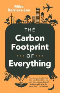 How Bad Are Bananas? : The Carbon Footprint of Everything (Revised Edition) （2ND）
