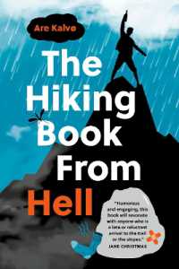 The Hiking Book from Hell : My Reluctant Attempt to Learn to Love Nature