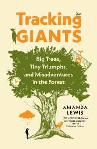 Tracking Giants : Big Trees, Tiny Triumphs, and Misadventures in the Forest
