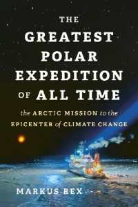 The Greatest Polar Expedition of All Time : The Arctic Mission to the Epicenter of Climate Change (David Suzuki Institute)