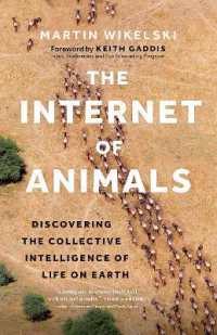 The Internet of Animals : Discovering the Collective Intelligence of Life on Earth