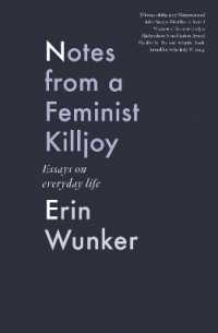 Notes from a Feminist Killjoy : Essays on Everyday Life (Essais Series)